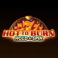 Hot to Burn Hold and Spin